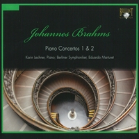 Brahms: Piano Concertos 1 and 2
