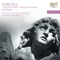 Purcell: Sacred Music - Funeral Sentences for Queen Mary