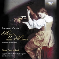 Caccini: Sacred and Secular Songs