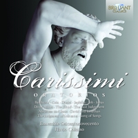 Carissimi: Complete Oratorios