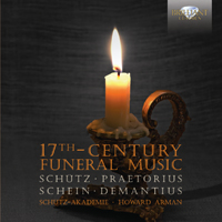 Schütz/Praetorius/Demantius: 17th Century Funeral Music