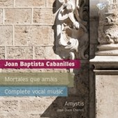Cabanilles: Complete Vocal Music
