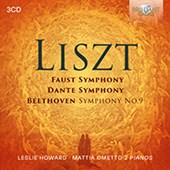 Liszt: Faust Symphony, Dante Symphony, Beethoven Symphony No.9
