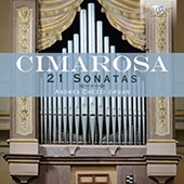 Cimarosa: 21 Organ Sonatas