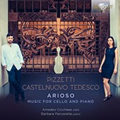 Pizzetti & Castelnuovo-Tedesco: Arioso