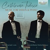 Castelnuovo-Tedesco: Music for Violin and Piano (1)