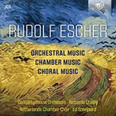 Rudolf Escher: Orchestra, Chamber and Choral Music