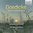 Goedicke: Music for Violin & Piano