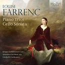 Farrenc: Piano Trios, Cello Sonata