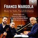 Margola: Music for Violin, Piano & Orchestra