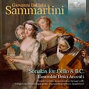 Sammartini: Sonatas for Cello & B.C.