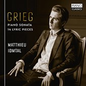 Grieg: Piano Sonata, 14 Lyric Pieces