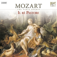 Mozart: The Early Operas, Il Re Pastore - Brilliant Classics