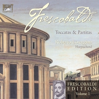 Frescobaldi: Edition Vol. 1, Toccatas