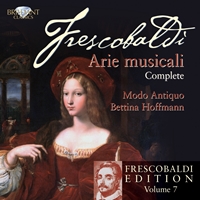 Frescobaldi: Edition Vol. 7, Arie Musicali