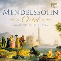 Mendelssohn: Octet, Piano Sextet