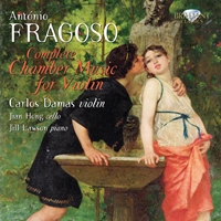 Fragoso: Complete Chamber Music for Violin