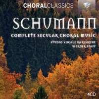Schumann: Complete Secular Choral Music