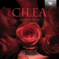 Cilea: Chamber Music - Brilliant Classics