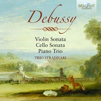 Debussy: Violin Sonata, Cello Sonata, Piano Trio