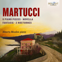 Martucci: 6 Piano Pieces, Novella, Fantasia, 2 Nocturnes