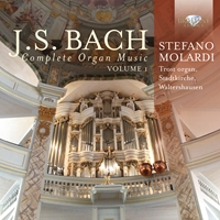 J.S. Bach: Complete Organ Music, Vol. 1 - Brilliant Classics