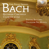 C.P.E. Bach: Recorder Concertos - Chamber Music
