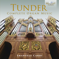 Tunder: Complete Organ Music