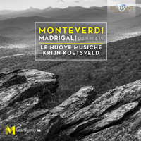 Monteverdi: Madrigali Libri III & IV