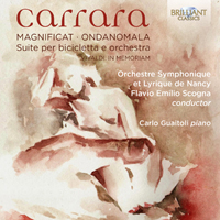 Carrara: Magnificat, Ondanomala, Suite per bicicletta e orchestra