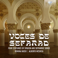 Voces de Sefarad: Four Centuries of Spanish and Sephardic Songs