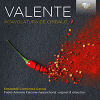 Valente: Intavolatura de Cimbalo