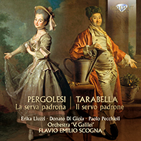 Pergolesi, Tarabella: La serva padrona, il servo padrone