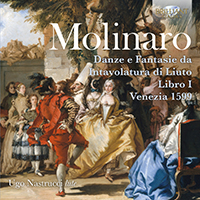 Molinaro: Danze e Fantasie da intavolatura di liuto Libro I Venezia 1599