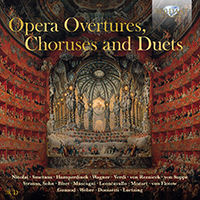 Opera Overtures, Choruses and Duets