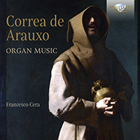Correa de Arauxo: Organ Music