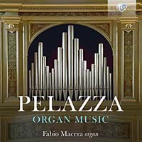 Pelazza: Organ Music