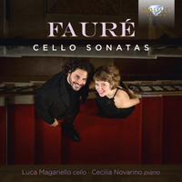 Faure: Cello Sonatas