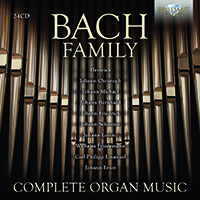 Bach Family: Complete Organ Music