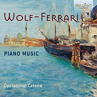 Wolf-Ferrari: Piano Music