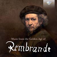 Music from the Golden Age of Rembrandt (1)