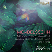 Mendelssohn: A Midsummernight's Dream Op.61, Overture The Fair Melusine Op.32, for piano 4-hands