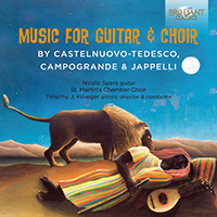 Music for Guitar and Choir by Castelnuovo-Tedesco, Campogrande & Jappelli