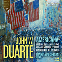 Duarte: Americana, Original Guitar Works and Arrangements of 12 Songs by Gershwin