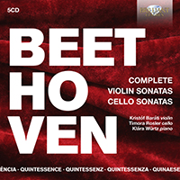 Quintessence Beethoven: Complete Violin Sonatas & Cello Sonatas