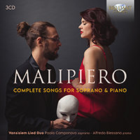 Malipiero: Complete Songs for Soprano and Piano
