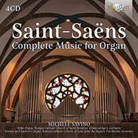Saint-Saëns: Complete Music for Organ