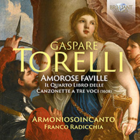 Torelli: Amorose Faville, The Fourth Book of Canzonette