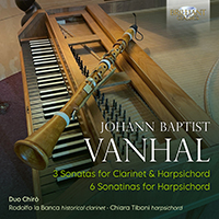 Vanhal: 3 Sonatas for Clarinet & Harpsichord, 6 Sonatinas for Harpsichord