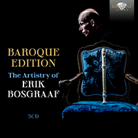 Baroque Edition, The Artistry of Erik Bosgraaf